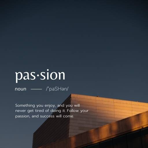 Passion your life in motion